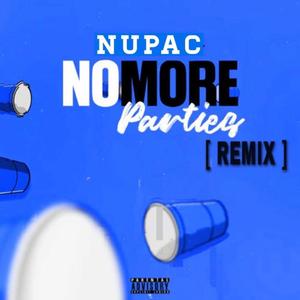 No More Parties (Remix)