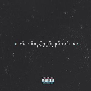 0 to 100 / The Catch Up (Remix) (Remix)