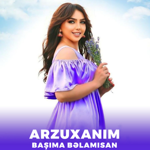 Başıma Bəlamısan