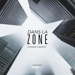 Dans la zone (feat. Barjot)