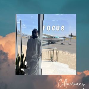 Focus Callmeromy