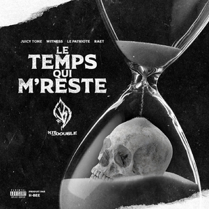 Le temps qui m'reste (feat. Witness, Le Patriote, Juicy Tone & Raet)