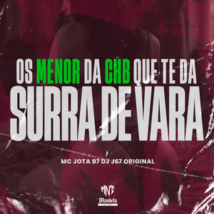 Os Menor da CHB Que Te Dá Surra de Vara