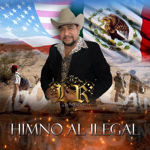 Himno Al Ilegal