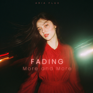 Fading More and More