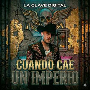 CUANDO CAE UN IMPERIO