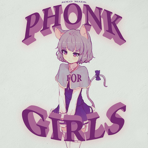 Phonk For Girls