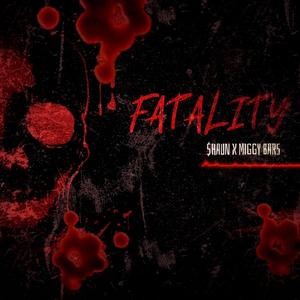 Fatality (feat. $haun)