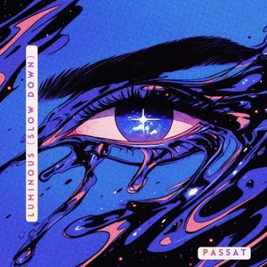 Luminous（Slow Down）