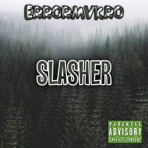 Slasher