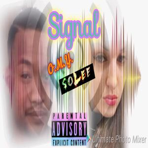 Signal(O.M.Y. & Solee)