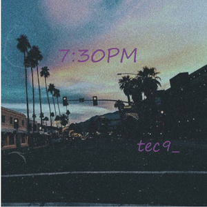 7:30PM（Pord.by 4Hunnid 嚎謝）
