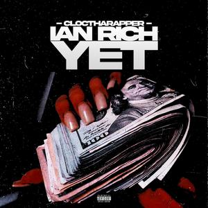 I aint rich yet