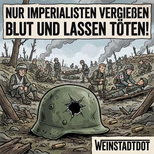 Kriege tun unsere Kinder fressen!