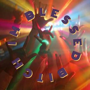 Im Blessed ***** (feat. Daytona & Lucid Grip)