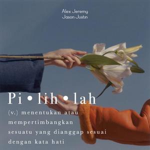 Pilihlah (feat. Jason Justin)