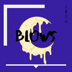 Blows
