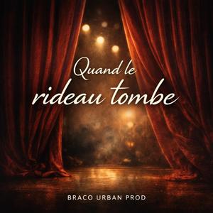 Quand le rideau tombe