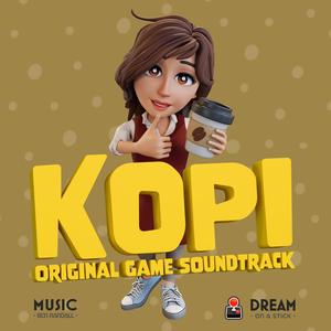KOPI (feat. Dream On A Stick)