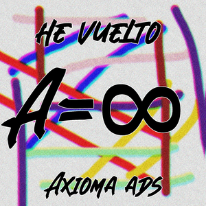 He Vuelto: A=∞