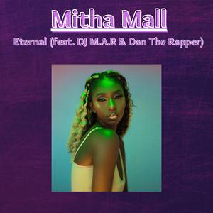 Eternal (feat. DJ M.A.R & Dan The Rapper)