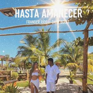 HASTA AMANECER (feat. JESUS JG & Dary Bolet)