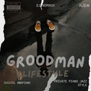 Groodman's Lifestyle (Intro)