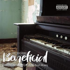 Beneficial (feat. RyanMusiq)