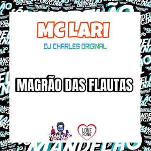 Magrão das Flautas