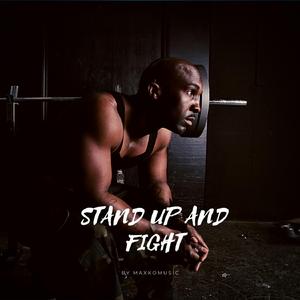 Stand Up And Fight