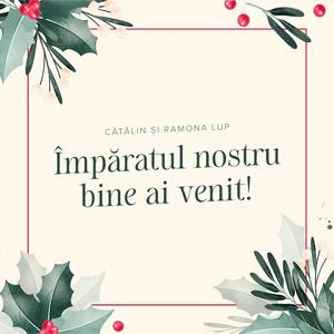 Imparatul nostru bine ai venit