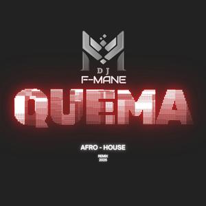 F-Mane (Quema Afro House mix)