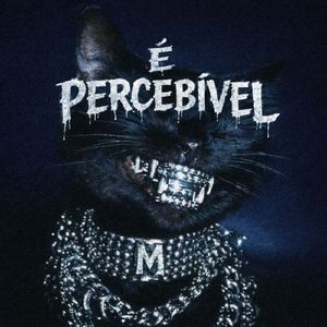 é percebivel