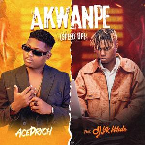 Akwanpe (feat. Dj Yk Mule) (Speed Up)