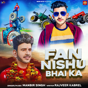 Fan Nishu Bhai Ka