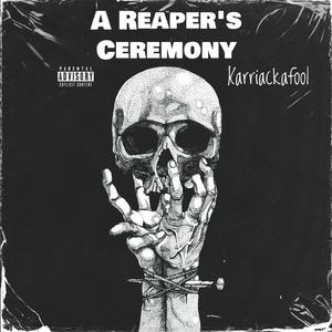 A Reaper's Ceremony