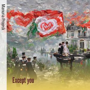 Except You (Acoustic)