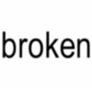 broken