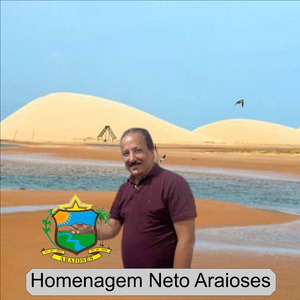 Homenagem Neto Araioses