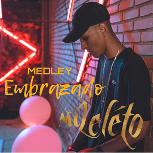 Medley Embrazado