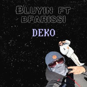 Deko (feat. B Farissi)