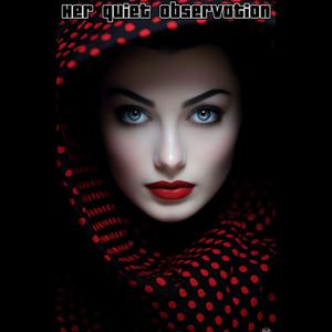 Her quiet observation