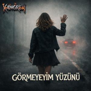 GÖRMEYEYİM YÜZÜNÜ