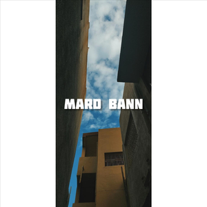 Mard Bann (feat. Rudra)