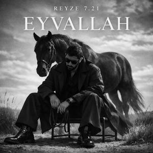 Reyze (Eyvallah)