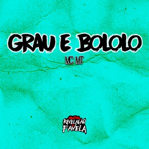 Grau e Bololo