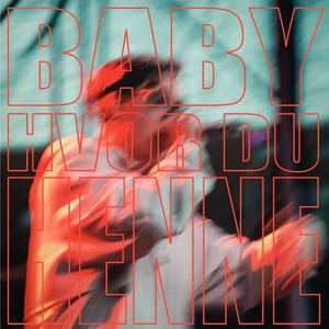 Baby hvor du henne?