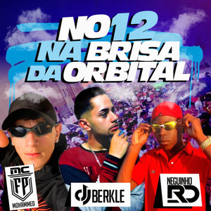 No 12 na Brisa da Orbital (Remastered)