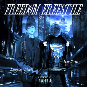 Freedom Freestyle(Prod.By Evolu K)