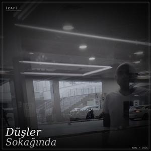 Düşler sokağında gibiyim.....